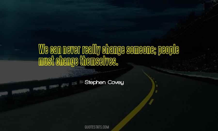 Quotes About Change Stephen Covey #228432
