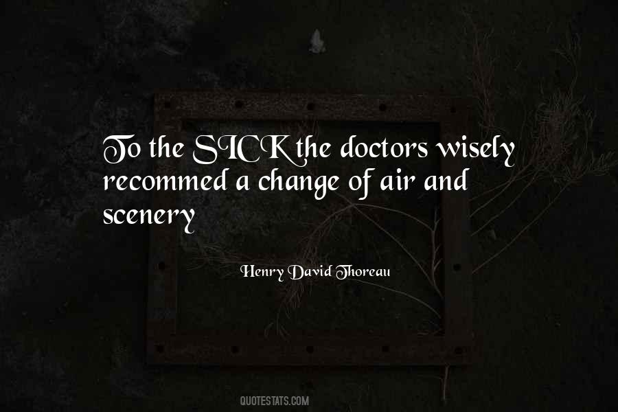 Quotes About Change Of Scenery #1603023
