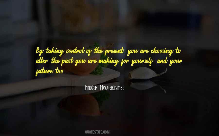 Quotes About Taking Control Of Life #125089