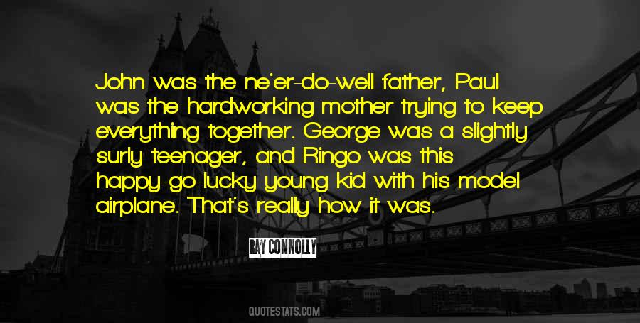 Ne'er Do Well Quotes #1585315