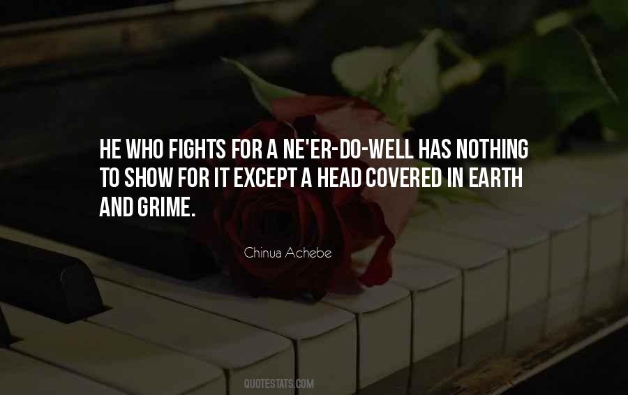 Ne'er Do Well Quotes #601432