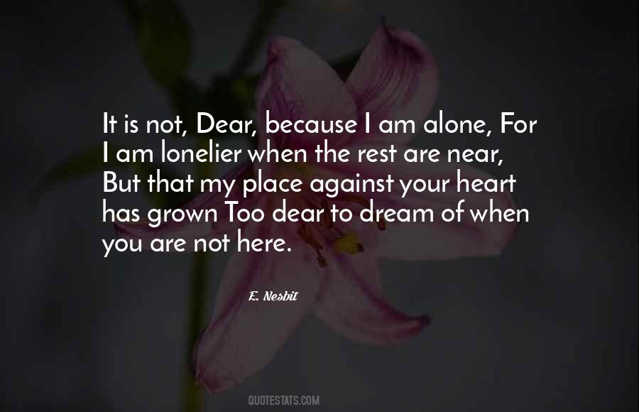 Near And Dear To My Heart Quotes #1763593