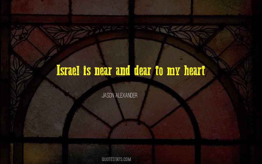 Near And Dear To My Heart Quotes #448984