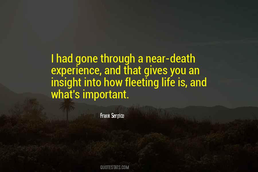 Near Death Experience Quotes #1092151