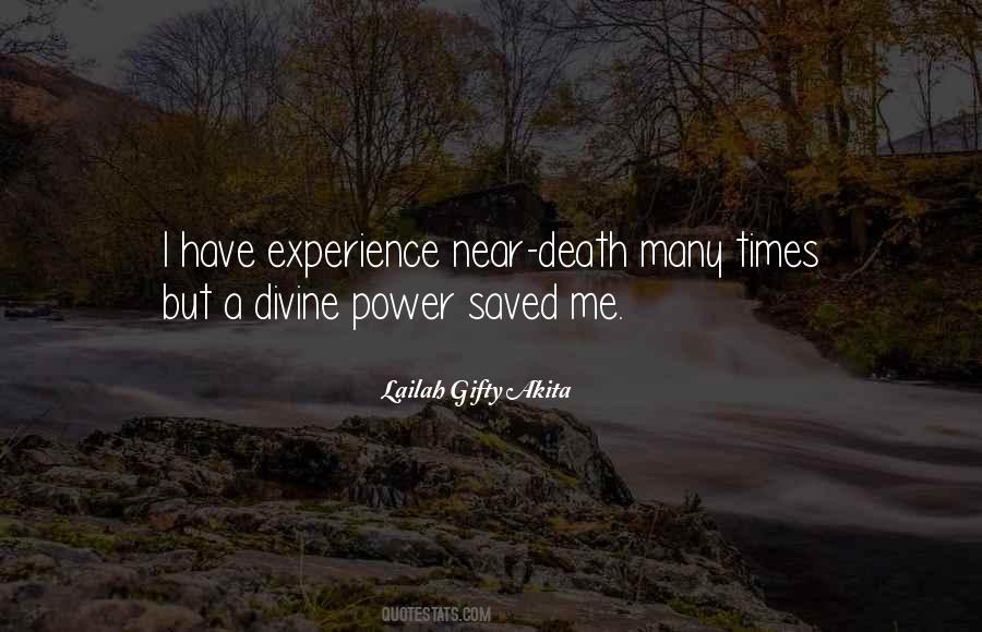 Near Death Experience Quotes #697866