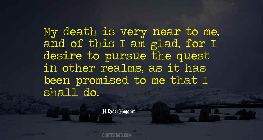 Near To Death Quotes #1083808