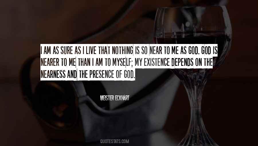 Nearness Of God Quotes #55665