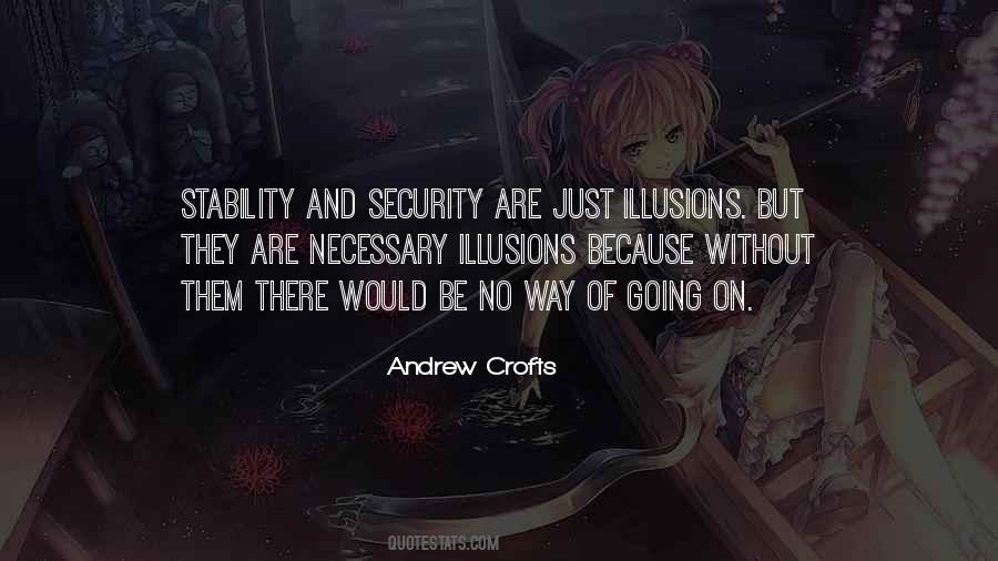 Necessary Illusions Quotes #1845064