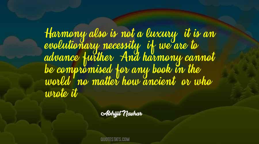 Necessity And Luxury Quotes #556881
