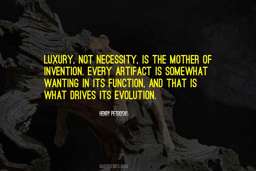 Necessity And Luxury Quotes #624597