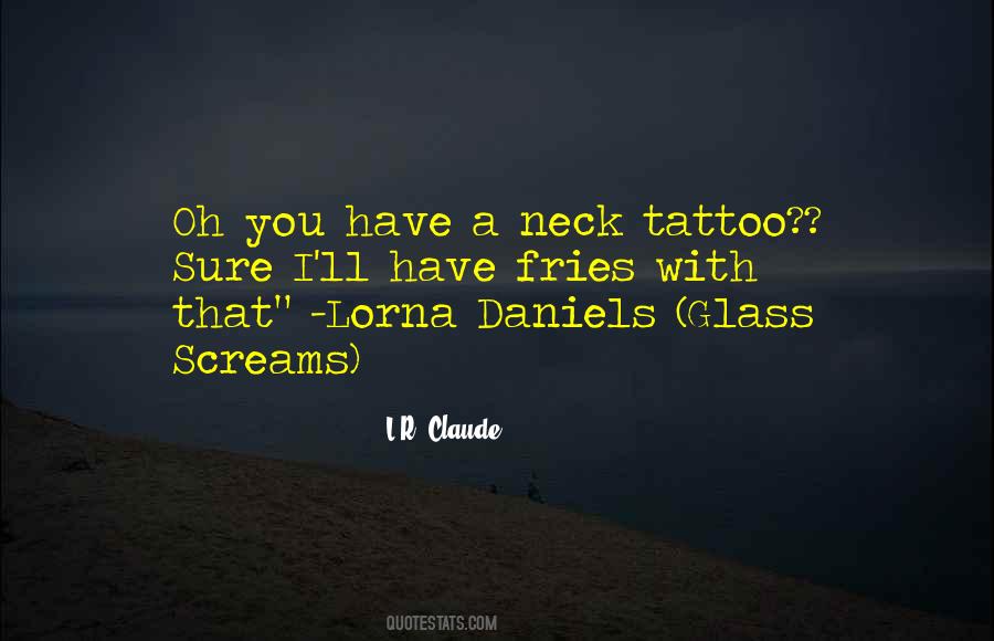 Neck Tattoo Quotes #407702