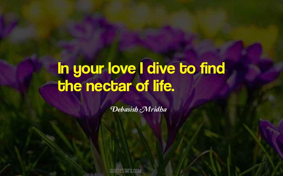 Nectar Of Life Quotes #1433543