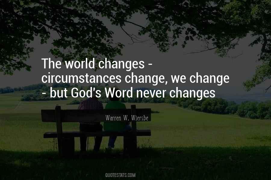 Quotes About Change In Circumstances #305592