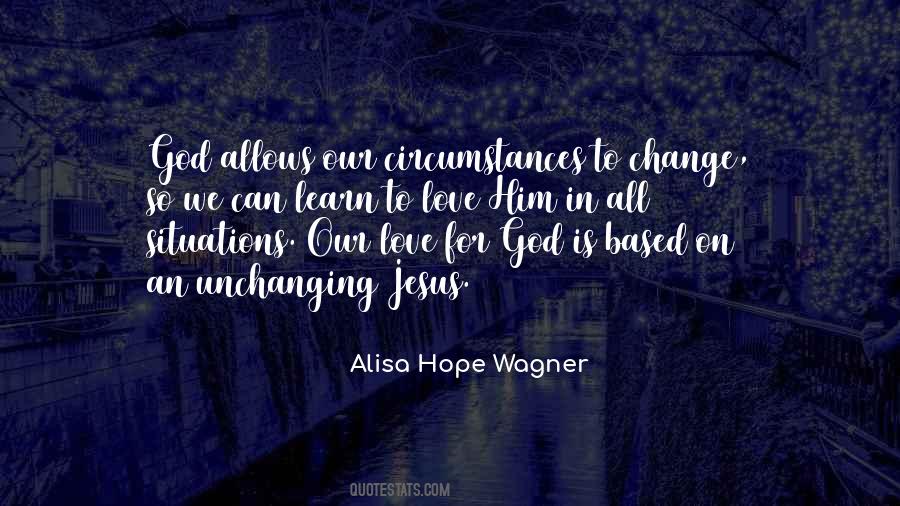 Quotes About Change In Circumstances #349042