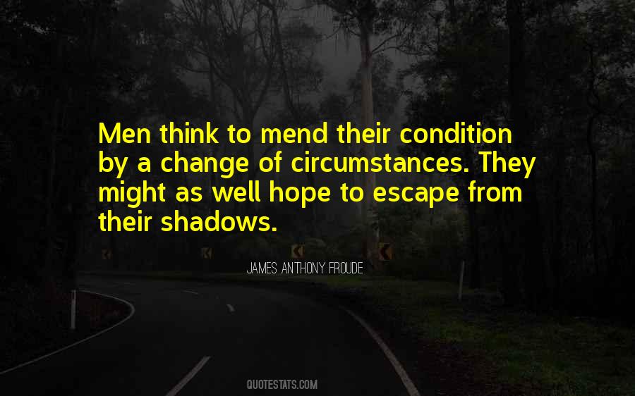 Quotes About Change In Circumstances #433175