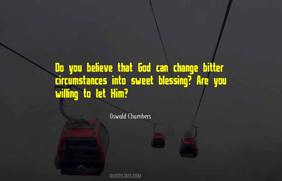 Quotes About Change In Circumstances #45877