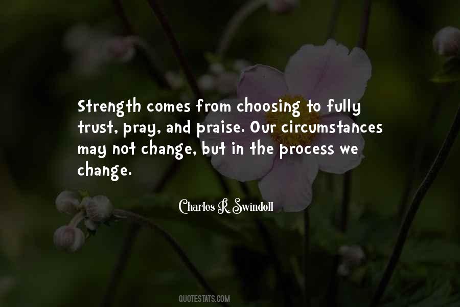 Quotes About Change In Circumstances #489766
