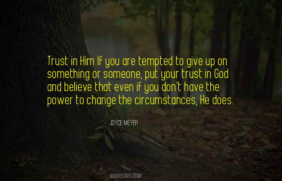 Quotes About Change In Circumstances #521823