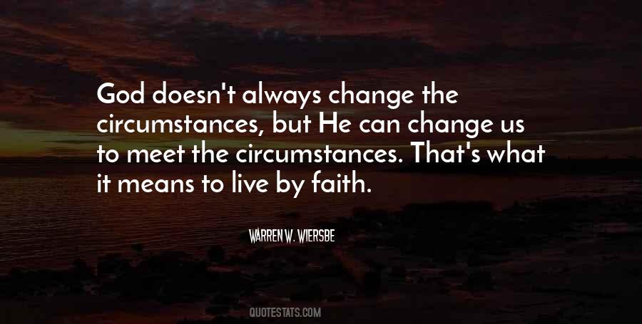 Quotes About Change In Circumstances #540296
