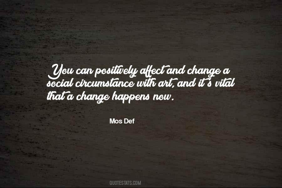 Quotes About Change In Circumstances #619012