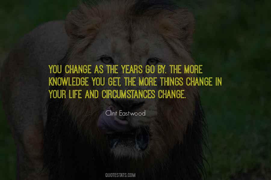 Quotes About Change In Circumstances #823373