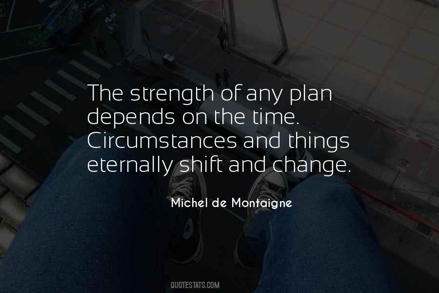 Quotes About Change In Circumstances #846308