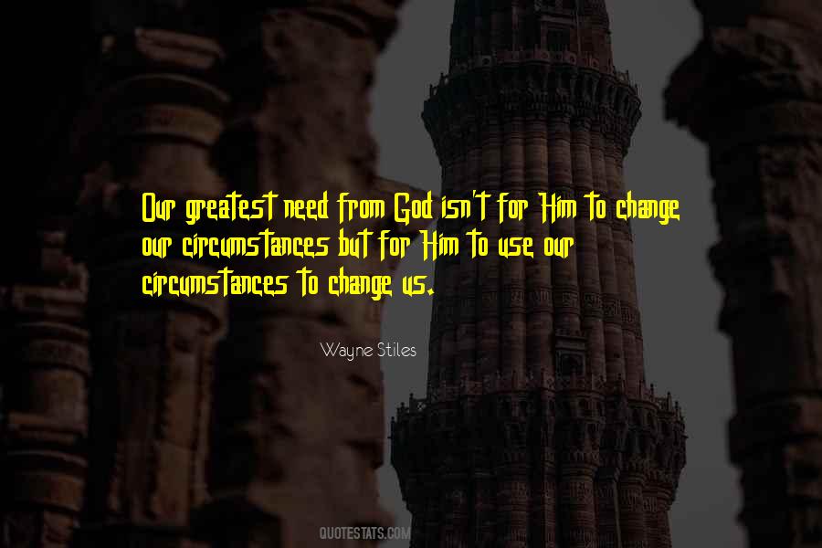 Quotes About Change In Circumstances #856931