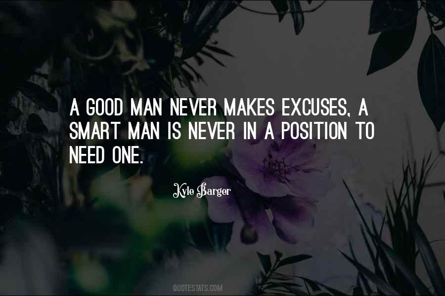 Need A Good Man Quotes #1814741