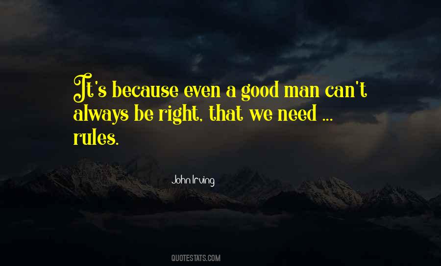 Need A Good Man Quotes #899638