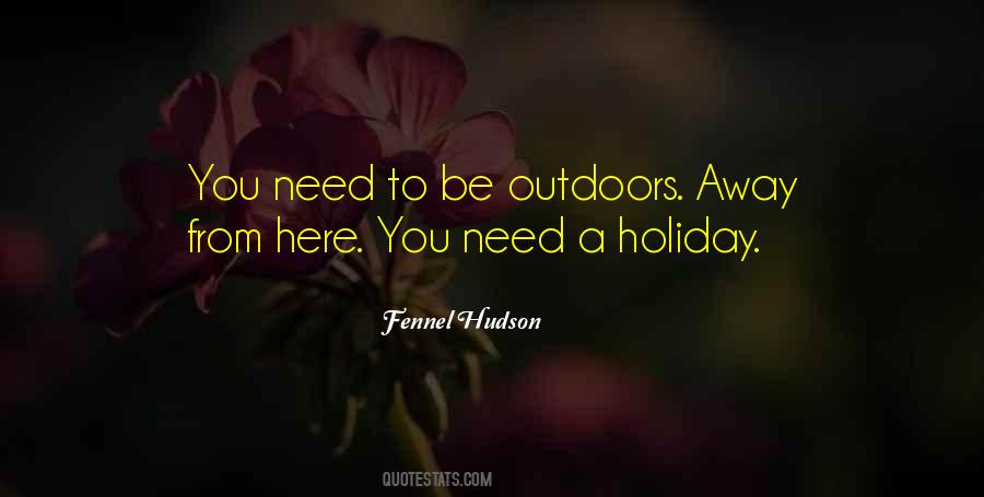Need A Holiday Quotes #3109