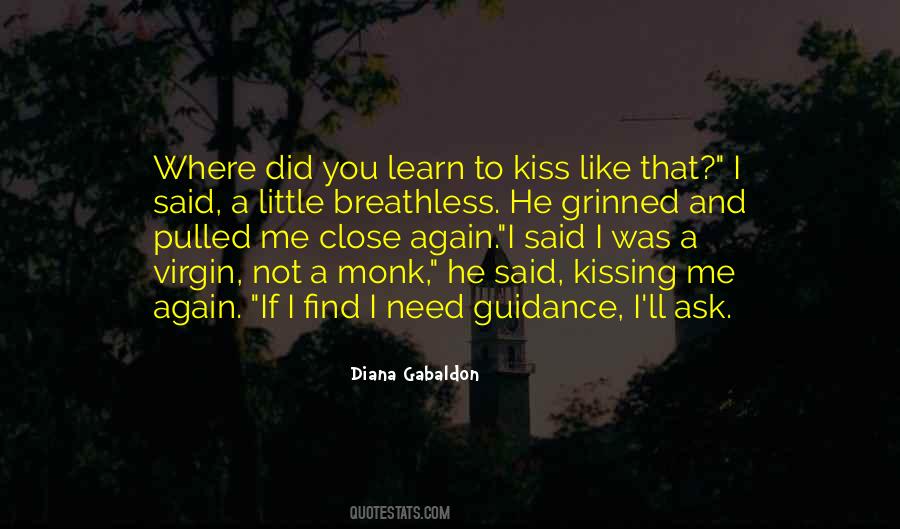 Need A Kiss Quotes #85764