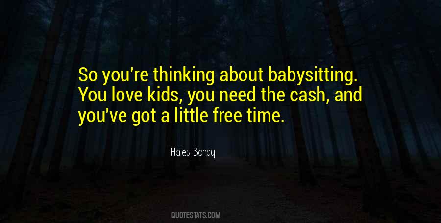 Need A Little Love Quotes #1417387