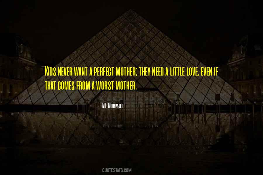Need A Little Love Quotes #1490591