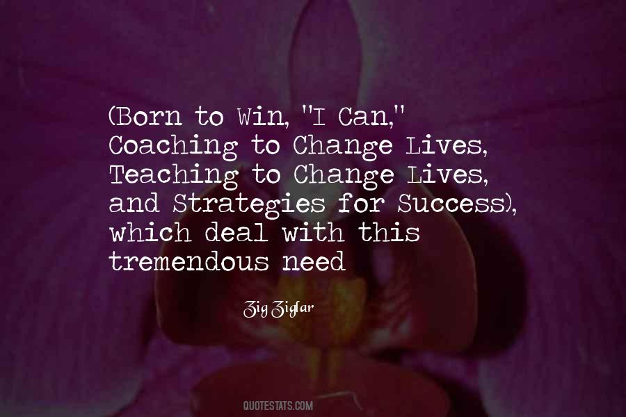 Need For Change Quotes #458689