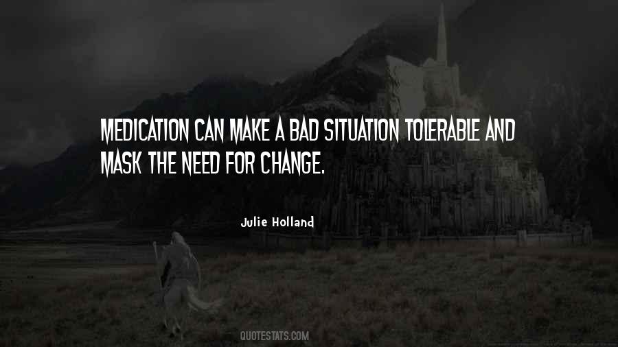 Need For Change Quotes #875109