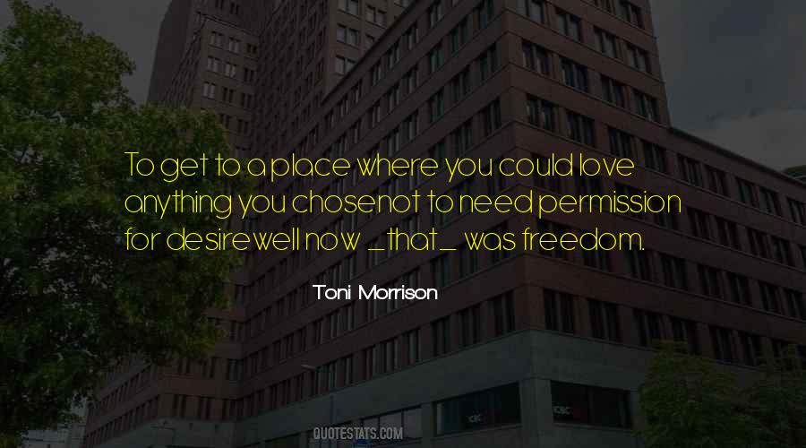 Need For Freedom Quotes #1110325