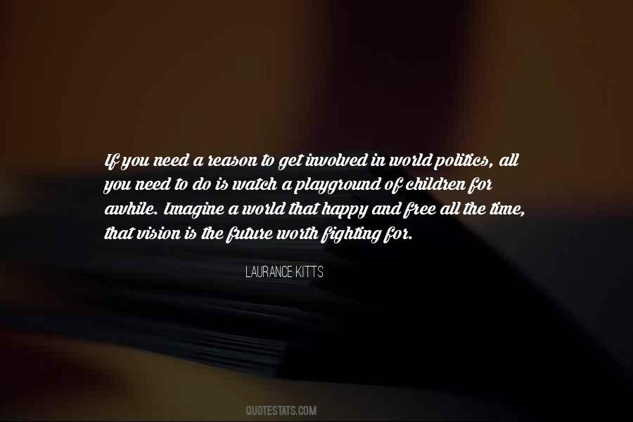 Need For Freedom Quotes #558886