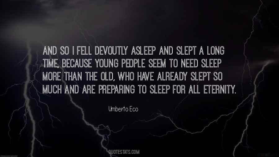 Need For Sleep Quotes #1261543