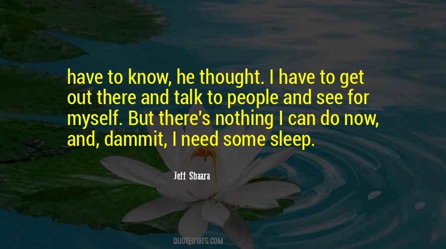 Need For Sleep Quotes #1836216