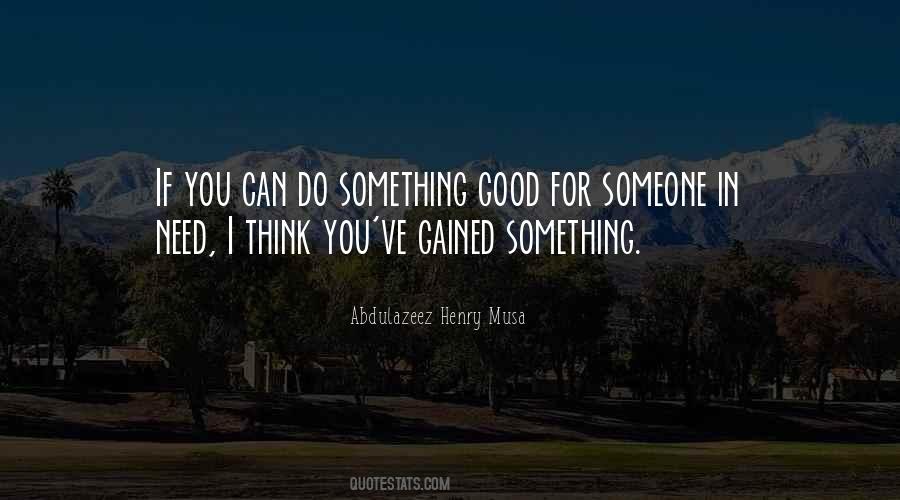 Need For Someone Quotes #144722