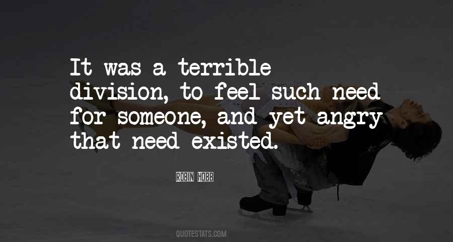 Need For Someone Quotes #1474306