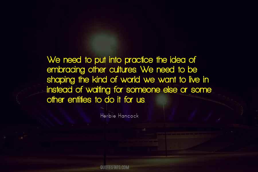 Need For Someone Quotes #280103