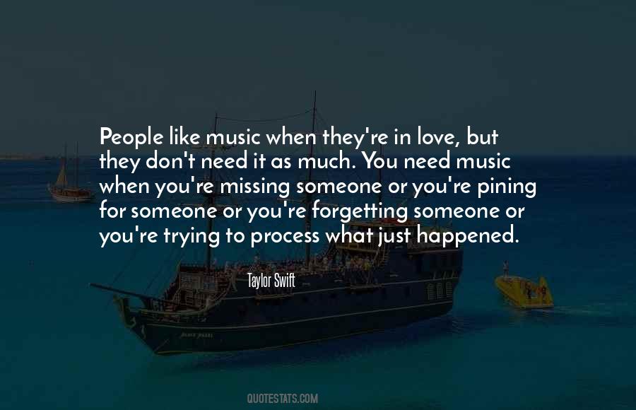 Need For Someone Quotes #557590