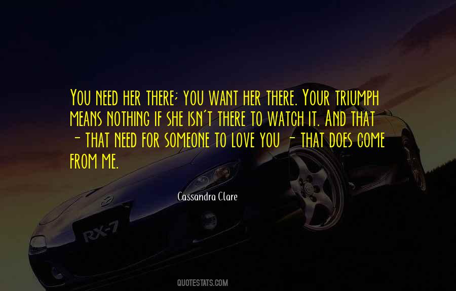 Need For Someone Quotes #770881