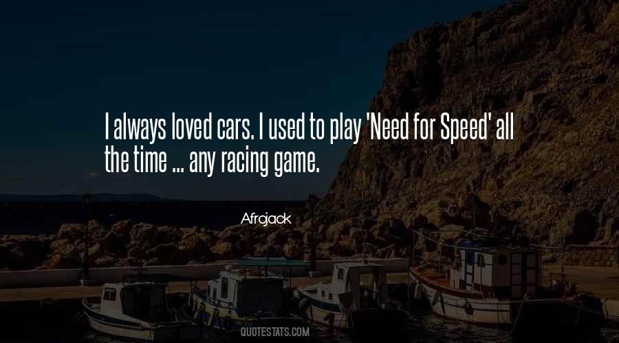 Need For Speed Game Quotes #311082