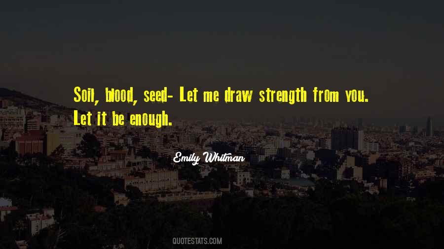 Need More Strength Quotes #17220