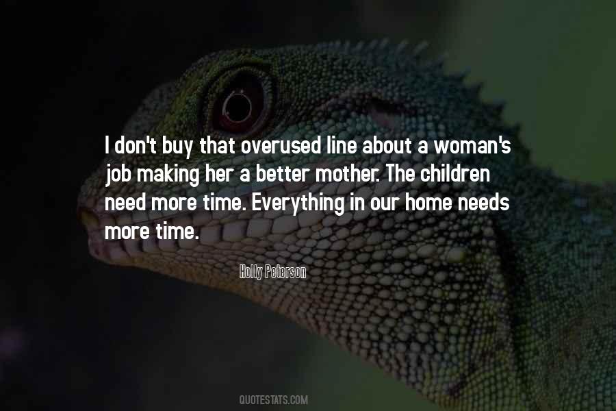 Need More Time Quotes #1270832