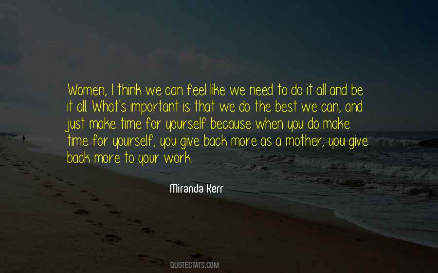 Need More Time Quotes #532783