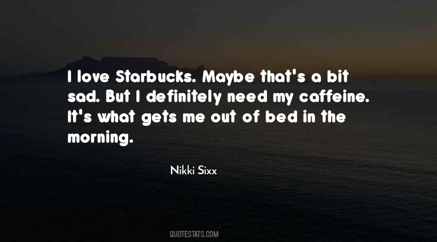 Need My Bed Quotes #685964