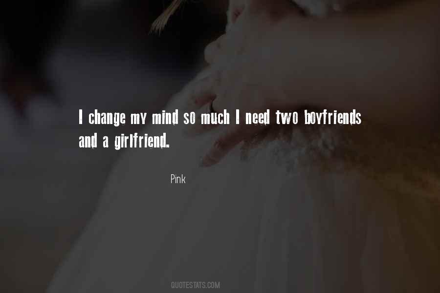 Need No Girlfriend Quotes #773267